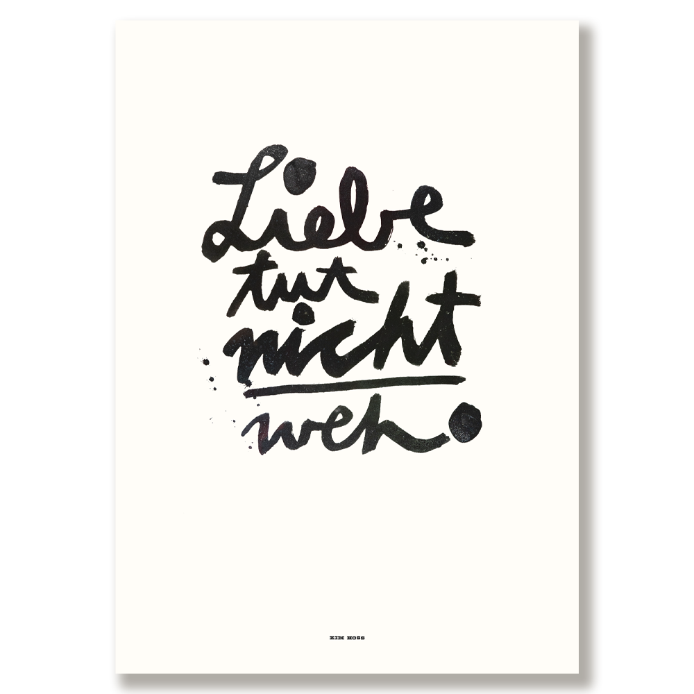 "Liebe tut nicht weh" A4 Print schwarz