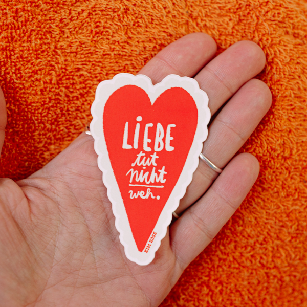 Liebe tut nicht weh STICKER