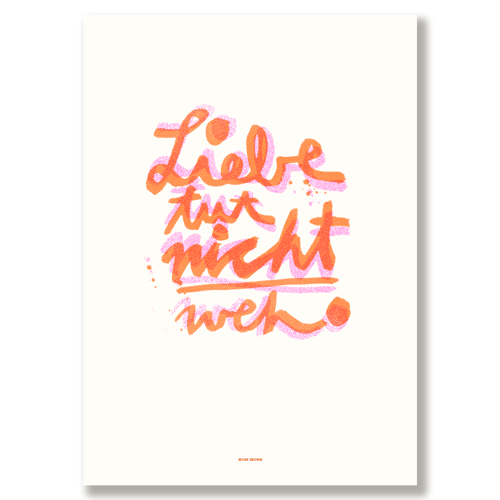 "Liebe tut nicht weh" A4 Print duo